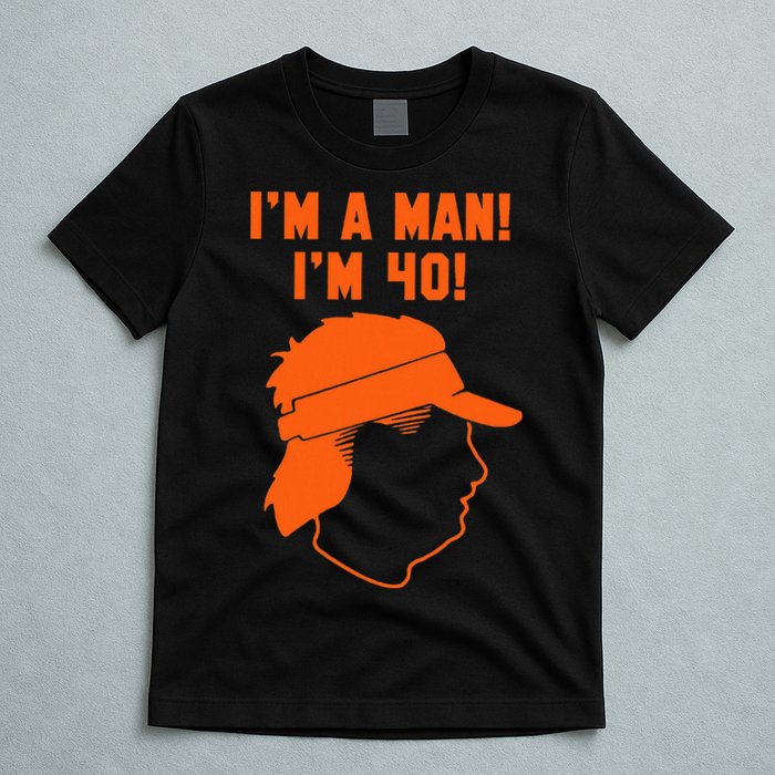 Mike Gundy IM A Man! IM 40! T-Shirt