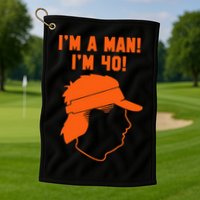 Mike Gundy IM A Man! IM 40! Golf Towel