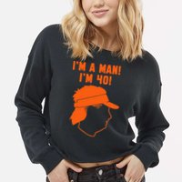 Mike Gundy IM A Man! IM 40! Cropped Pullover Crew