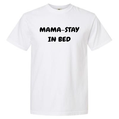 Mamafunny Gifttay In Bed Funny Mom And Yoga Lover Gift Garment-Dyed Heavyweight T-Shirt