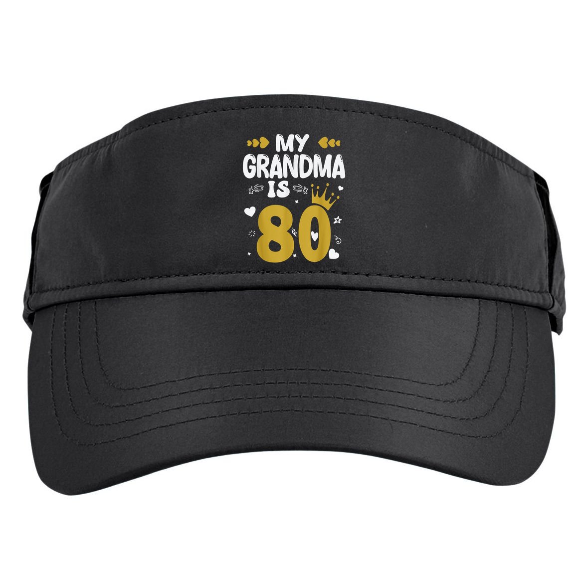 My Grandma Is 80 Toddler Grandma 80th Birthday Adult Drive Performance Visor