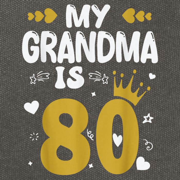 My Grandma Is 80 Toddler Grandma 80th Birthday Cotton Canvas Backpack