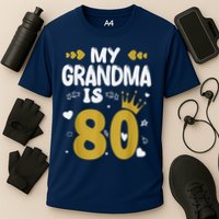 My Grandma Is 80 Toddler Grandma 80th Birthday Cooling Performance Crew T-Shirt