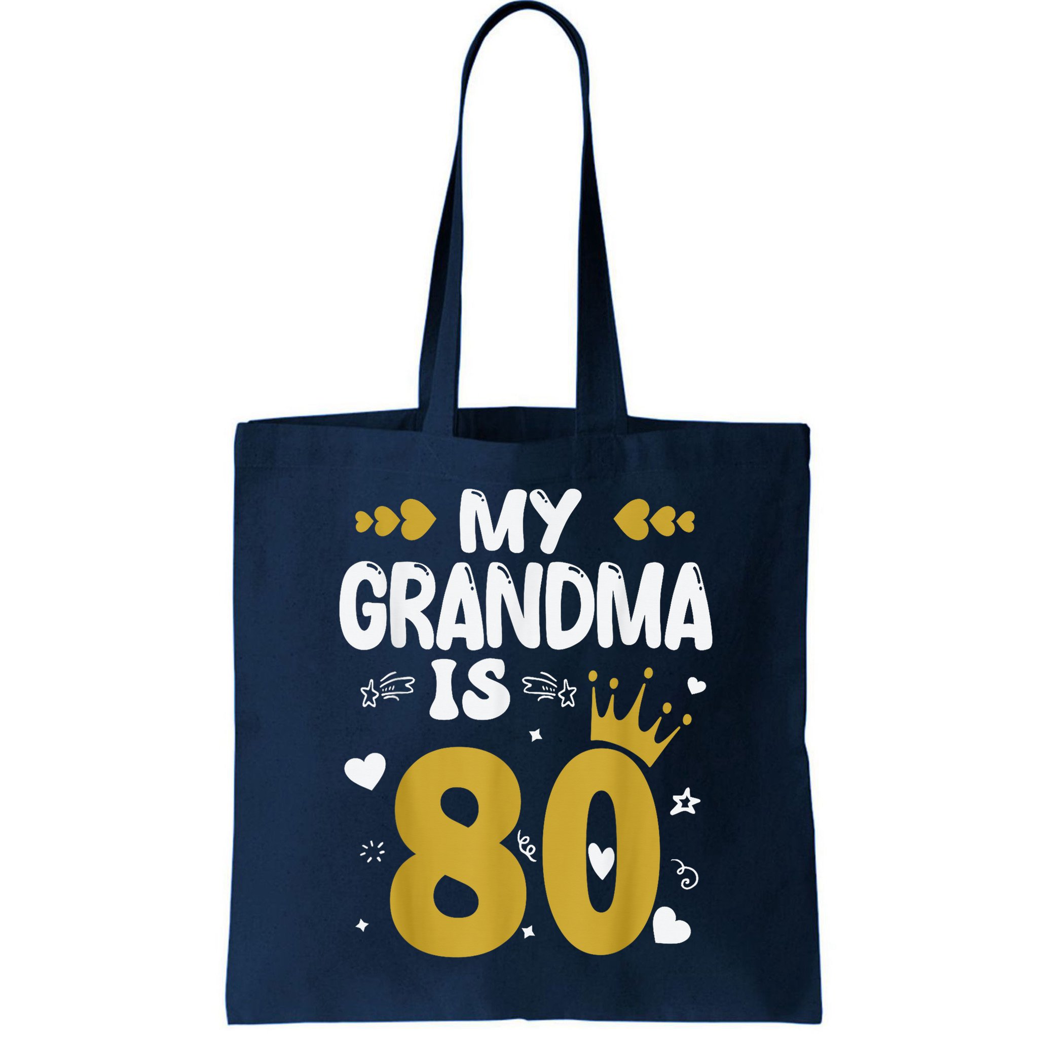 My Grandma Is 80 Toddler Grandma 80th Birthday Bag