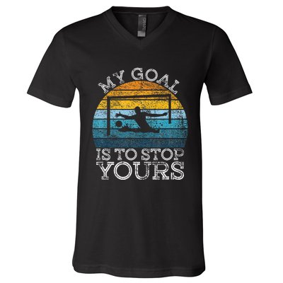 My Goal Is To Stop Yours Water Polo Goalie Goal Net Keeper V-Neck T-Shirt