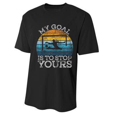 My Goal Is To Stop Yours Water Polo Goalie Goal Net Keeper Performance Sprint T-Shirt