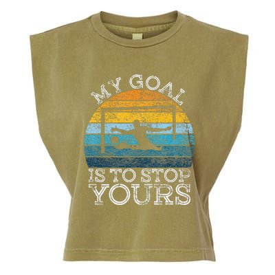 My Goal Is To Stop Yours Water Polo Goalie Goal Net Keeper Garment-Dyed Women's Muscle Tee