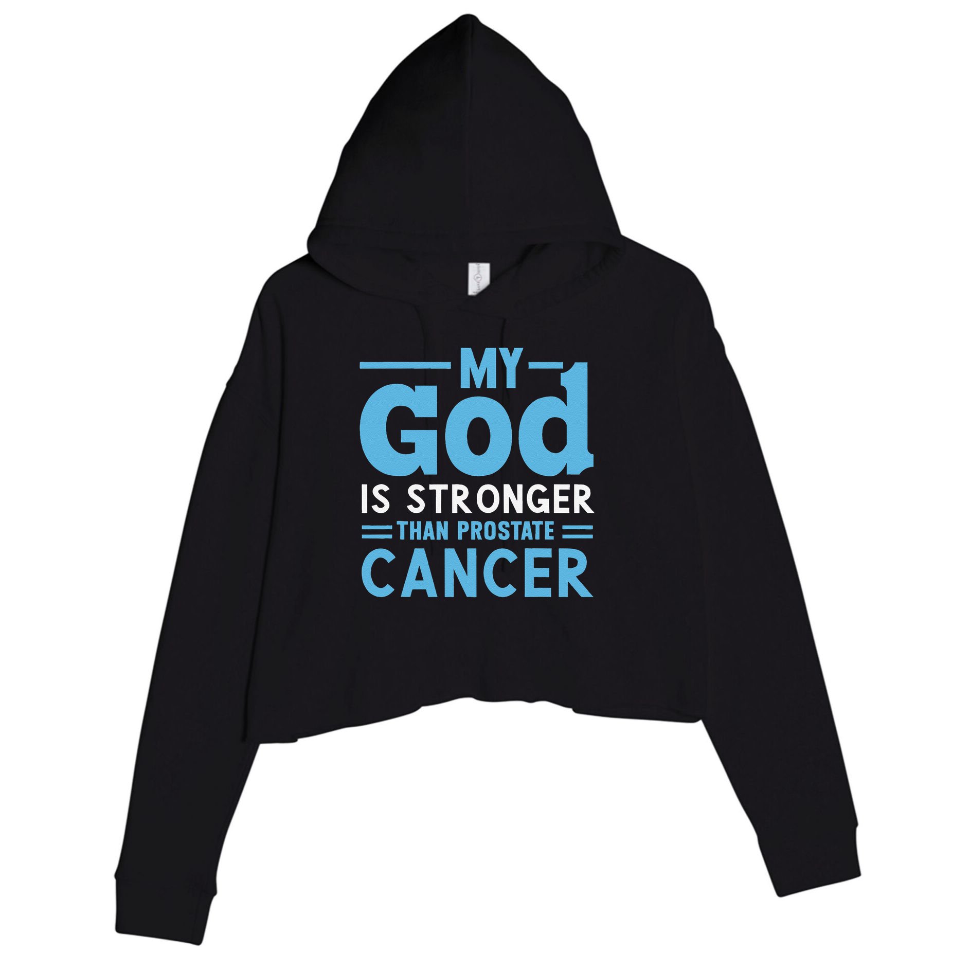 My God Is Stronger Than Prostate Cancer Crop Fleece Hoodie