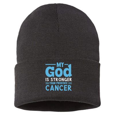 My God Is Stronger Than Prostate Cancer Sustainable Knit Beanie