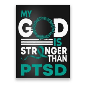 My God Is Stronger Than Ptsd Awareness Ribbon Poster