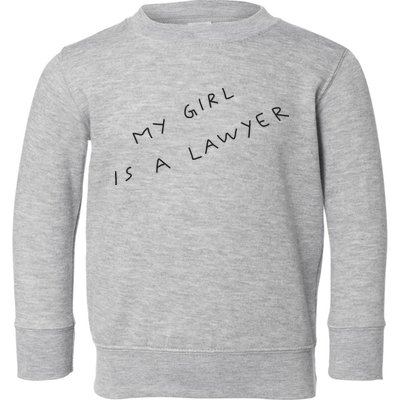 My Girl Is A Lawyer Tattoo For Girlfriends Toddler Sweatshirt