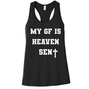 My Girlfriend Is Heaven Sent Women's Racerback Tank