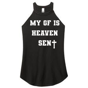 My Girlfriend Is Heaven Sent Women's Perfect Tri Rocker Tank