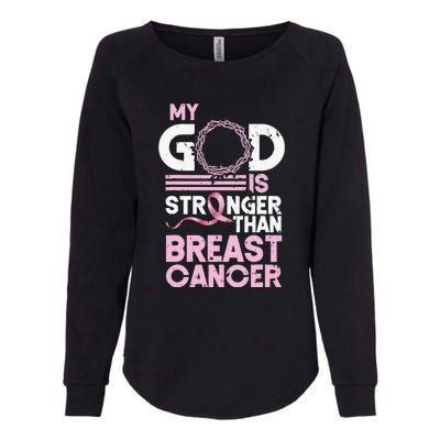 My God Is Stronger Than World Cancer Awareness Womens California Wash Sweatshirt