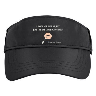 Melissa Gorga I Know You Hate Me But Just Try And Control Yourself Adult Drive Performance Visor