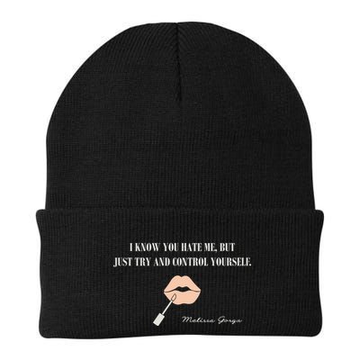 Melissa Gorga I Know You Hate Me But Just Try And Control Yourself Beanie