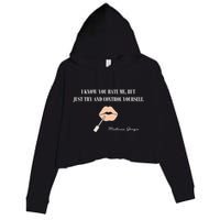 Melissa Gorga I Know You Hate Me But Just Try And Control Yourself Crop Fleece Hoodie