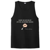 Melissa Gorga I Know You Hate Me But Just Try And Control Yourself PosiCharge Competitor Tank