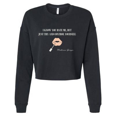 Melissa Gorga I Know You Hate Me But Just Try And Control Yourself Cropped Pullover Crew