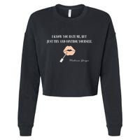 Melissa Gorga I Know You Hate Me But Just Try And Control Yourself Cropped Pullover Crew