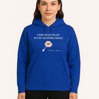 Melissa Gorga I Know You Hate Me But Just Try And Control Yourself Hoodie