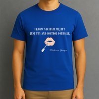Melissa Gorga I Know You Hate Me But Just Try And Control Yourself T-Shirt