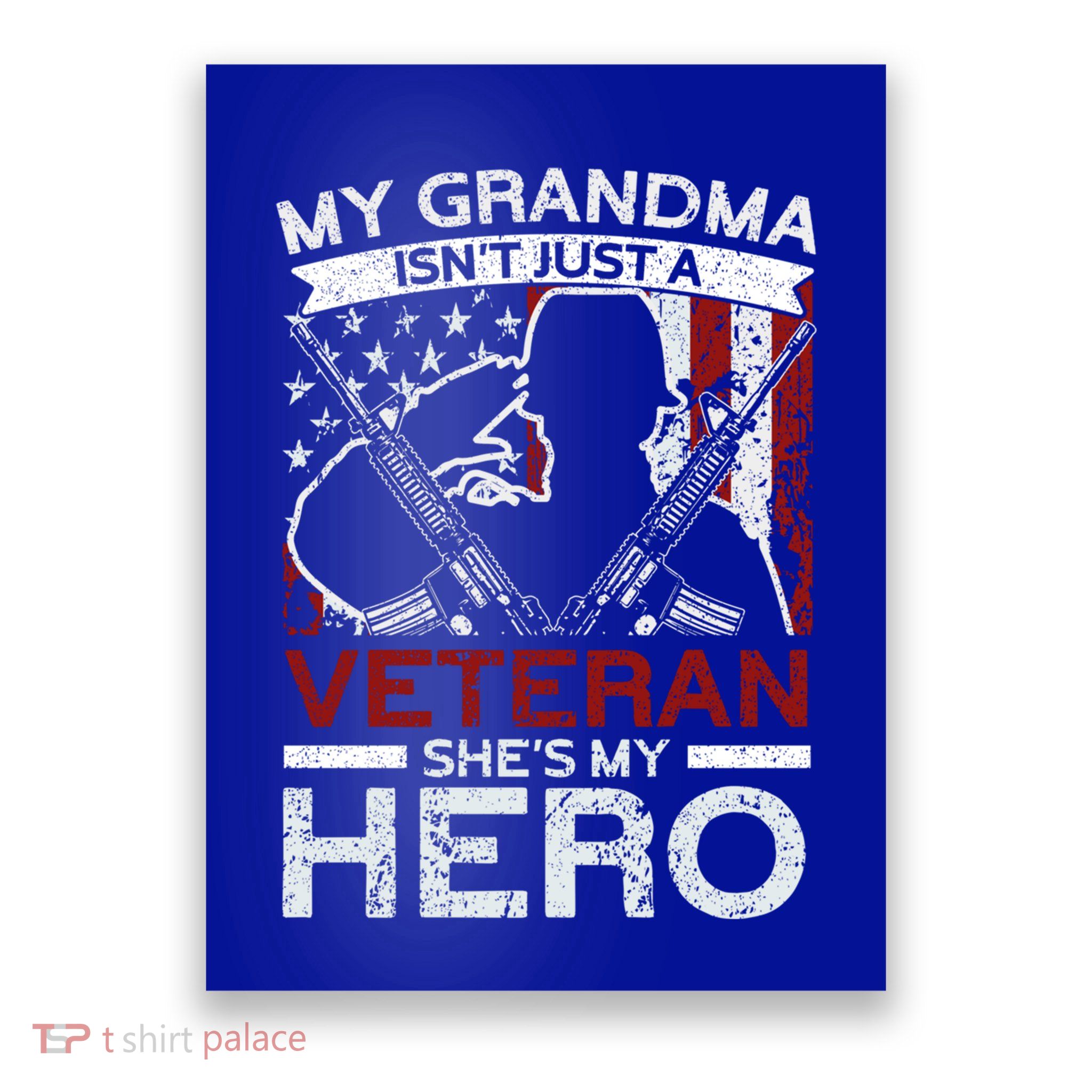 My Grandma Is My Hero Usa Flag Proud American Veteran Mom Gift Poster