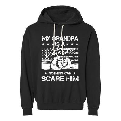 My Grandpa Is A Veteran American Flag Cool Patriotic Gifts Garment-Dyed Fleece Hoodie