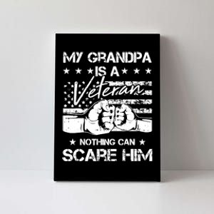 My Grandpa Is A Veteran American Flag Cool Patriotic Gifts Canvas