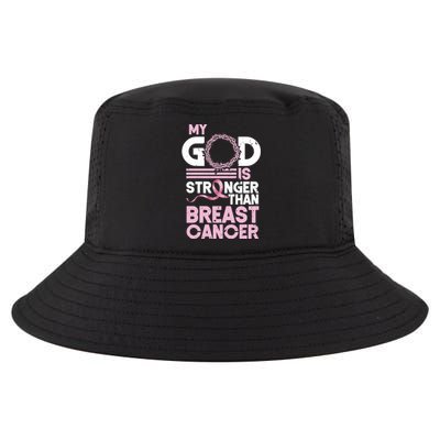 My God Is Stronger Than Breast Cancer Awareness Christian Cool Comfort Performance Bucket Hat