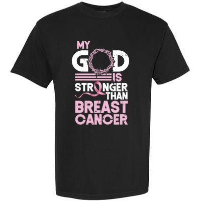 My God Is Stronger Than Breast Cancer Awareness Christian Garment-Dyed Heavyweight T-Shirt