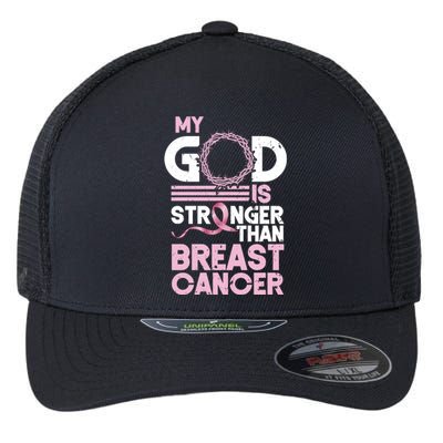 My God Is Stronger Than Breast Cancer Awareness Christian Flexfit Unipanel Trucker Cap