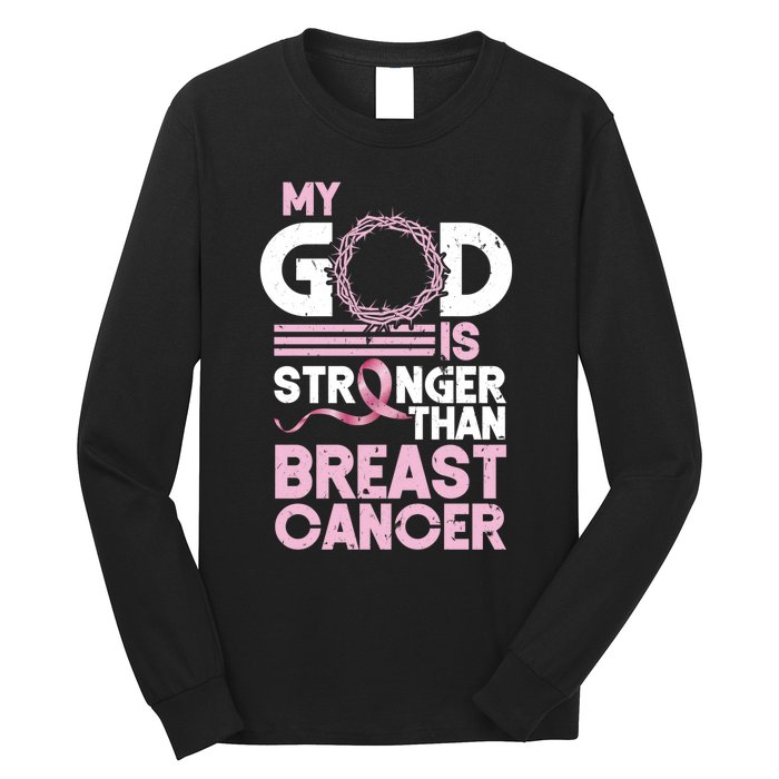 My God Is Stronger Than Breast Cancer Awareness Christian Long Sleeve Shirt