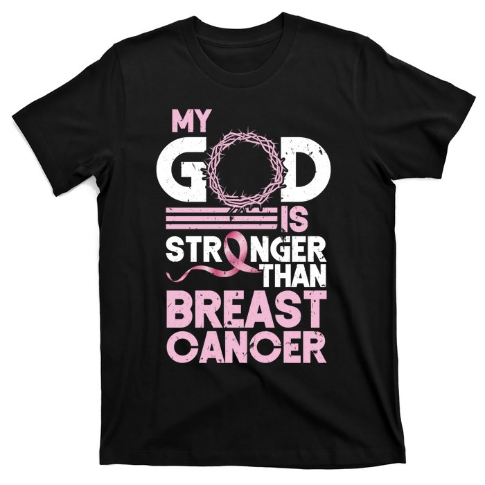 My God Is Stronger Than Breast Cancer Awareness Christian T-Shirt