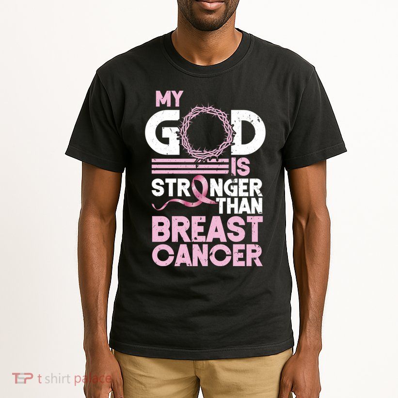 My God Is Stronger Than Breast Cancer Awareness Christian Tall T-Shirt