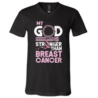 My God Is Stronger Than Breast Cancer Awareness Christian V-Neck T-Shirt