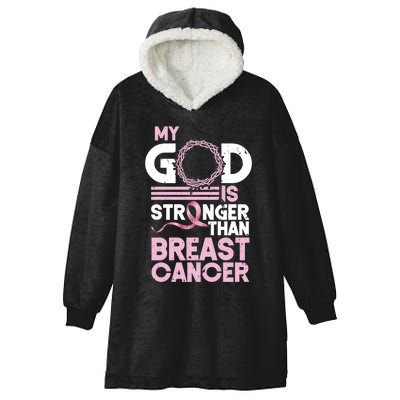 My God Is Stronger Than Breast Cancer Awareness Christian Hooded Wearable Blanket