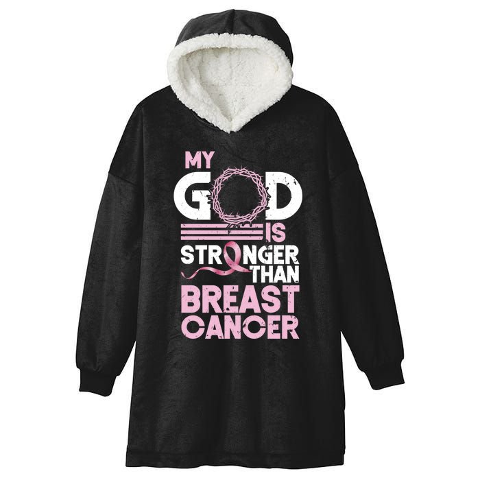 My God Is Stronger Than Breast Cancer Awareness Christian Hooded Wearable Blanket