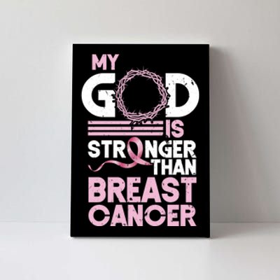 My God Is Stronger Than Breast Cancer Awareness Christian Canvas