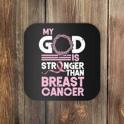 My God Is Stronger Than Breast Cancer Awareness Christian Coaster