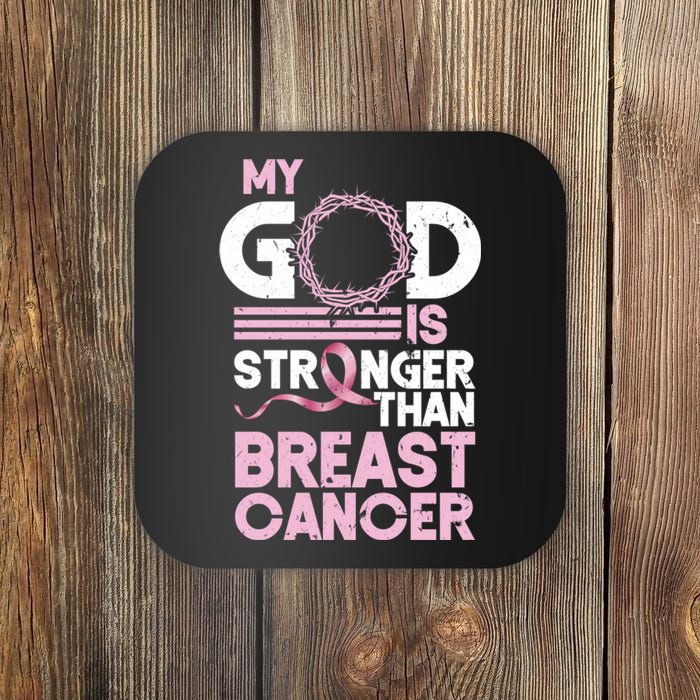 My God Is Stronger Than Breast Cancer Awareness Christian Coaster