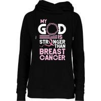 My God Is Stronger Than Breast Cancer Awareness Christian Womens Funnel Neck Pullover Hood