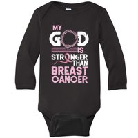 My God Is Stronger Than Breast Cancer Awareness Christian Baby Long Sleeve Bodysuit