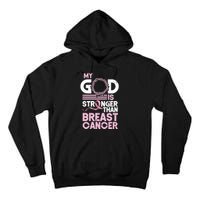 My God Is Stronger Than Breast Cancer Awareness Christian Tall Hoodie