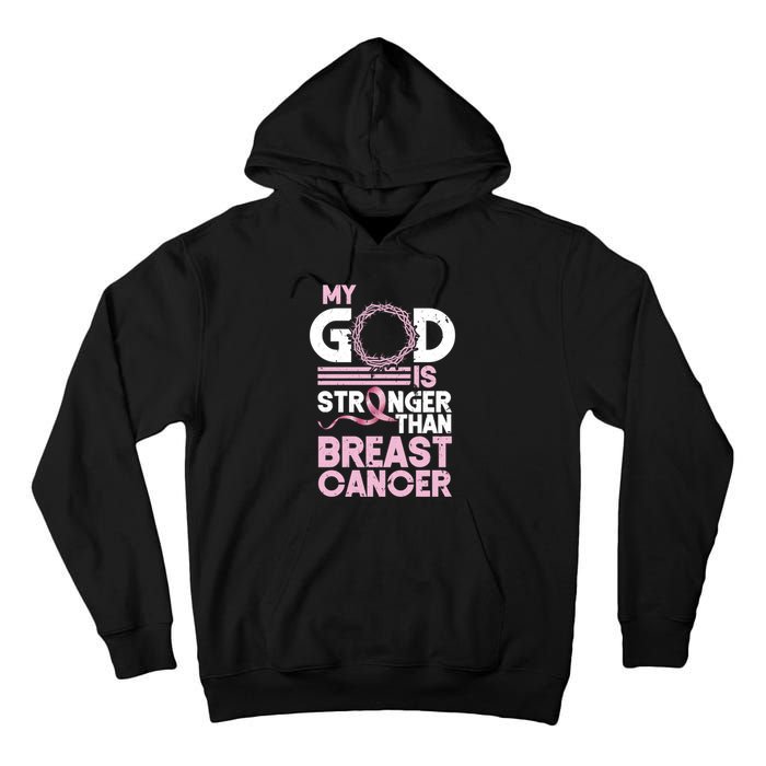 My God Is Stronger Than Breast Cancer Awareness Christian Tall Hoodie