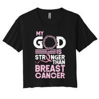 My God Is Stronger Than Breast Cancer Awareness Christian Women's Crop Top Tee