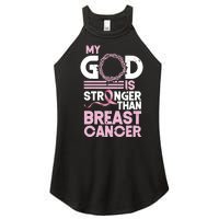 My God Is Stronger Than Breast Cancer Awareness Christian Women's Perfect Tri Rocker Tank