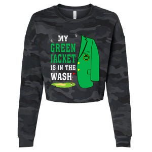 My Greenjacket Is In Thewash Golfing Lover Master Golf Cropped Pullover Crew