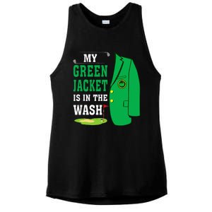 My Greenjacket Is In Thewash Golfing Lover Master Golf Ladies PosiCharge Tri-Blend Wicking Tank