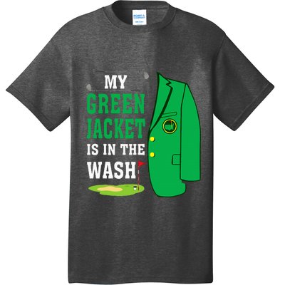 My Greenjacket Is In Thewash Golfing Lover Master Golf T-Shirt